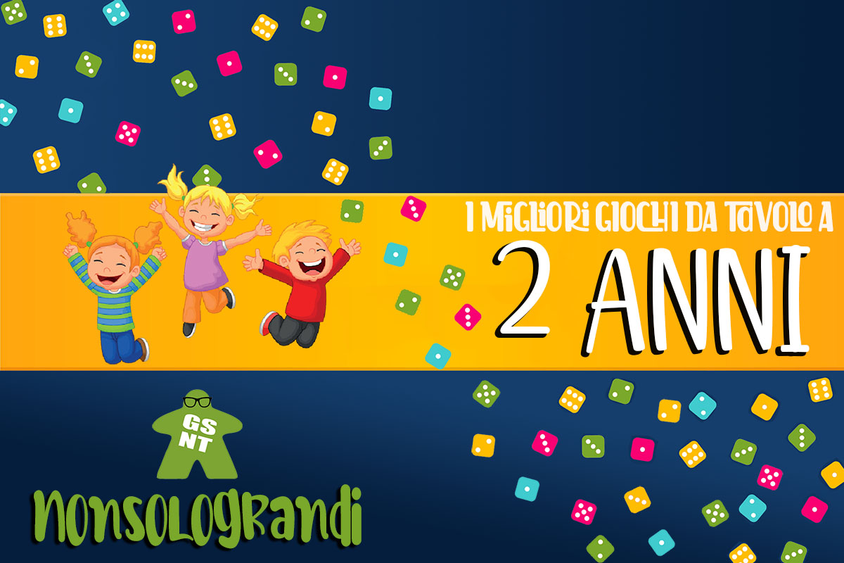 [nonsolograndi] I migliori giochi da tavolo a 2 anni