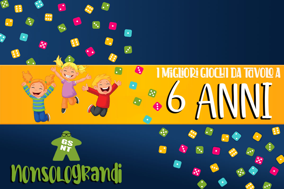 [nonsolograndi] I migliori giochi da tavolo a 6 anni
