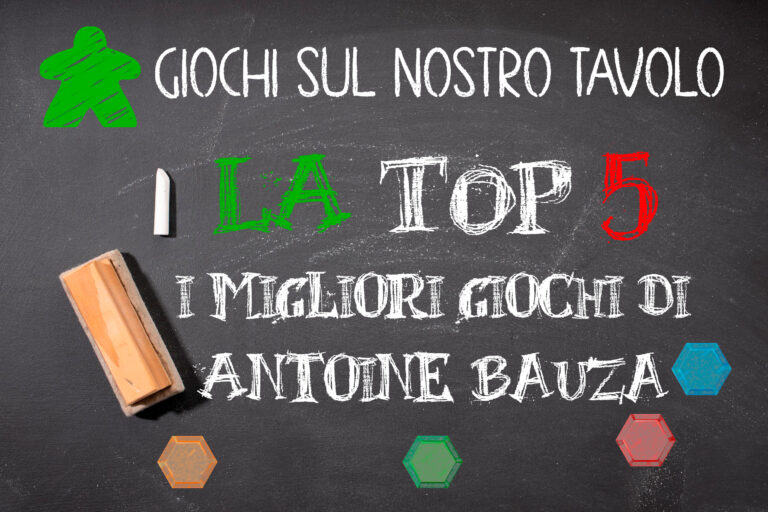 I migliori giochi di Antoine Bauza